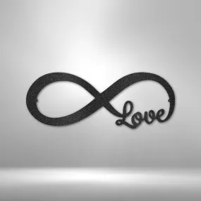 Infinite Love - Steel Sign